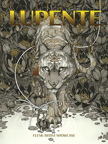 Lupente (Flesk Artist Showcase) by John Fleskes, Virginie Ropars, Erica Williams, Stephanie Law, Karla Ortiz, Julia Blattman, 9781640410596
