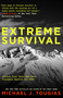 Extreme Survival (Lessons from Those Who Have Triumphed Against All Odds (Survival Stories, True Stories)) - 9781684812554 by Michael Tougias