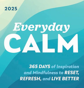 2025 Everyday Calm Boxed Calendar (365 days of inspiration and mindfulness to reset, refresh, and live better) by Sourcebooks, 9781728293783
