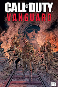 Call of Duty: Vanguard by Stephen Rhodes, Sam Maggs, Brent Friedman, Tochi Onyebuchi, Piotr Kowalski, Brad Simpson, 9781956916072