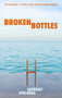 Broken Bottles by Anthony Koranda, 9781948954730