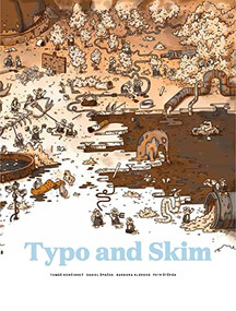 Typo and Skim by Tomáš Končinský, Barbora  Klárová, Daniel Špaček, Petr Štěpán, Thomas Hummel, 9798985878714