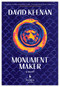 Monument Maker - 9781609458270 by David Keenan, 9781609458270