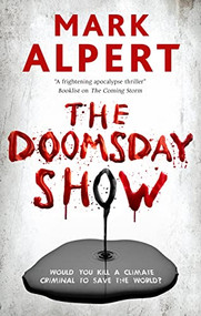 The Doomsday Show by Mark Alpert, 9781448309665