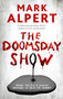 The Doomsday Show by Mark Alpert, 9781448309665