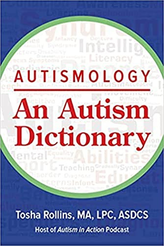Autismology: An Autism Dictionary by Tosha Rollins, 9781949177961