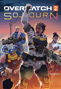 Overwatch 2: Sojourn by Temi Oh, 9781950366774