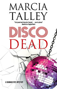 Disco Dead by Marcia Talley, 9781448307951