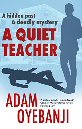 A Quiet Teacher - 9781448309863 by Adam Oyebanji, 9781448309863