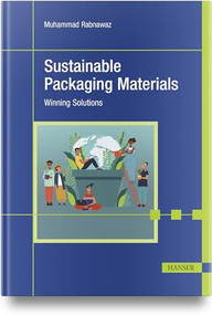 Sustainable Packaging Materials (Winning Solutions) by Muhammad Rabnawaz, 9781569901625