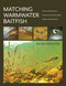 Matching Warmwater Baitfish (Patterns and Techniques for Smallmouth and Largemouth Bass, Muskie, and Other Predators) by Kevin Feenstra, 9780811773980
