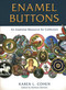 Enamel Buttons (An Essential Resource for Collectors) by Karen L. Cohen, Barbara Barrans, 9780811776523