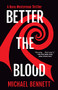 Better the Blood (A Hana Westerman Thriller) - 9780802160607 by Michael Bennett, 9780802160607