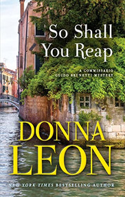 So Shall You Reap (A Commissario Guido Brunetti Mystery) - 9780802162366 by Donna Leon, 9780802162366