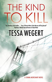 The Kind to Kill - 9781448307135 by Tessa Wegert, 9781448307135