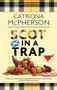 Scot in a Trap - 9781448307852 by Catriona McPherson, 9781448307852