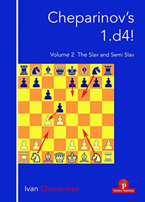 Cheparinov's 1.d4!  Volume 2 (The Slav and Semi-Slav) by Ivan Cheparinov, 9789464201451