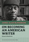 On Becoming an American Writer (Essays and Nonfiction) by James Alan McPherson, Anthony Walton, 9781567927481