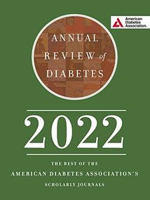 Annual Review of Diabetes 2022 by American Diabetes Association, 9781580408196