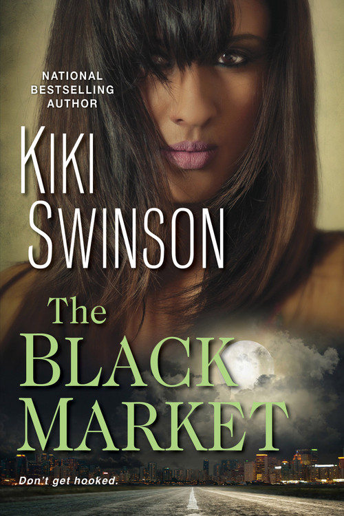 The Black Market - 9781496712813 by Kiki Swinson, 9781496712813