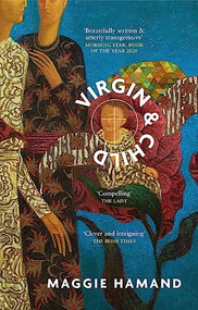 Virgin & Child: A Papal Thriller - 9781909954458 by Maggie Hamand, 9781909954458