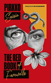 The Red Book of Farewells by Pirkko Saisio, Mia Spangenberg, 9781949641462