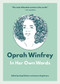 Oprah Winfrey: In Her Own Words by Anjali Becker, Jeanne Engelmann, 9781572843226