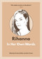 Rihanna: In Her Own Words by Kristina Dehlin, 9781572843257