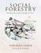 Social Forestry (Tending the Land as People of Place) by Tomi Hazel Vaarde, Starhawk, 9781957869063