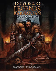 Diablo - Legends of the Barbarian - Bul-Kathos by John Arcudi, Geraldo Borges, E.M. Gist, 9781950366965