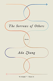 The Sorrows of Others by Ada Zhang, 9781736370964