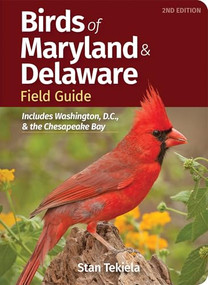 Birds of Maryland & Delaware Field Guide (Includes Washington, D.C., & the Chesapeake Bay) by Stan Tekiela, 9781647553708