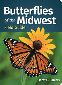 Butterflies of the Midwest Field Guide by Jaret C. Daniels, 9781647552855