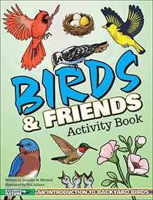 Birds & Friends Activity Book (An Introduction to Backyard Birds for Kids) by Jennifer M. Mitchell, 9781940647982