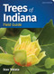 Trees of Indiana Field Guide by Stan Tekiela, 9781647553807