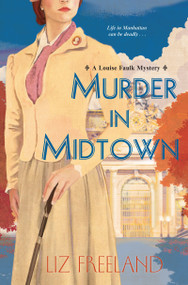 Murder in Midtown by Liz Freeland, 9781496714268