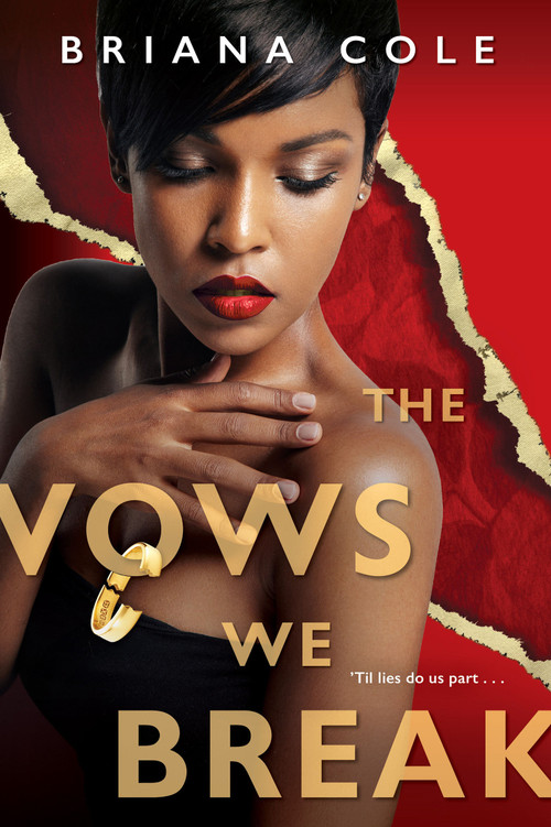 The Vows We Break by Briana Cole, 9781496721976