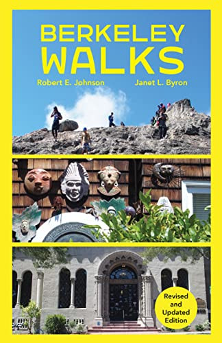 Berkeley Walks (Revised and Updated Edition) by Janet Byron, Robert Johnson, 9781597146111