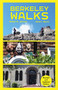 Berkeley Walks (Revised and Updated Edition) by Janet Byron, Robert Johnson, 9781597146111