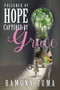 Prisoner of Hope (Captured by Grace) by Ramona Tuma, 9781954437357