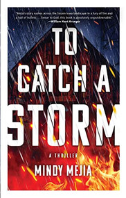 To Catch a Storm - 9780802162007 by Mindy Mejia, 9780802162007