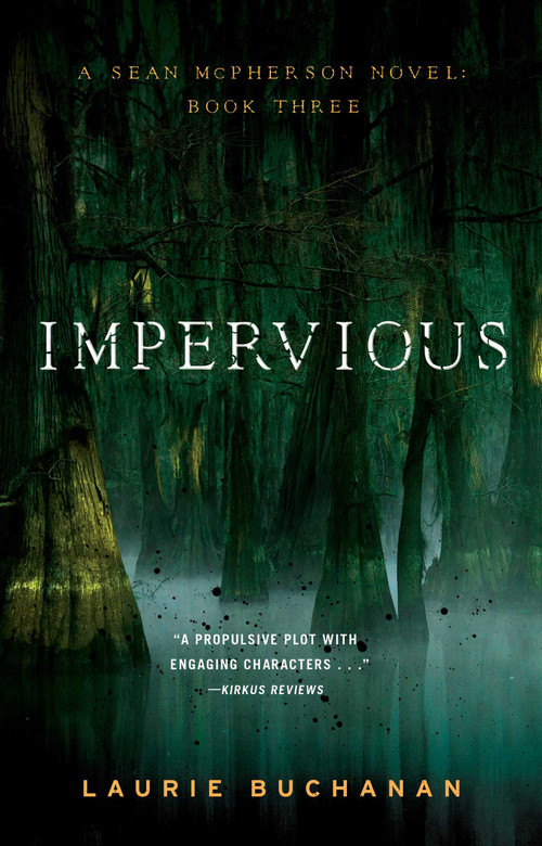  Impervious (A Sean McPherson Novel, Book 3) by Laurie Buchanan, 9781684631940