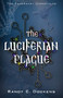 The Luciferian Plague by Randy C Dockens, 9781954437739