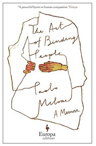 The Art of Binding People by Paolo Milone, Lucy Rand, 9781609458331
