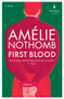First Blood - 9781609458447 by Amélie Nothomb, Alison Anderson, 9781609458447