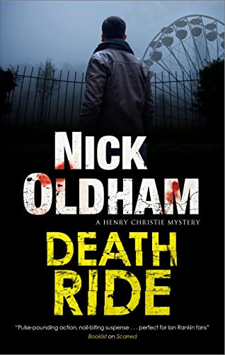 Death Ride by Nick Oldham, 9781448306954