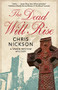 The Dead Will Rise by Chris Nickson, 9781448310197