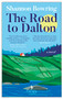 The Road to Dalton by Shannon Bowring, 9781609459260