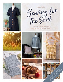 Sewing For The Soul (Simple sewing projects to lift the spirits) by Jules Fallon, 9781446308745