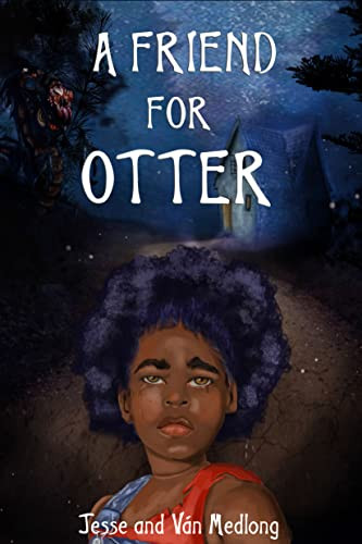 A Friend for Otter by Jesse Medlong, Ván Medlong, 9781950301492
